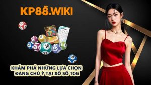Khám phá những lựa chọn đáng chú ý tại xổ số TCG